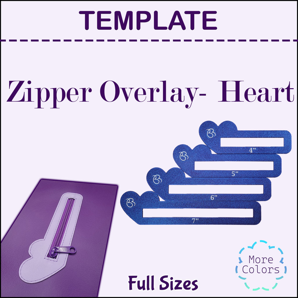 Heart- Zipper Overlay Templates- Full Sizes